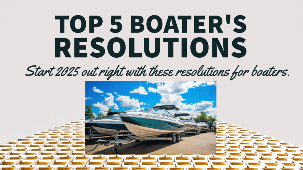 Top 5 Boaters Maintenance Resolutions